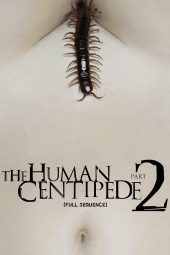 Download Film The Human Centipede 2 (2011) Sub Indo