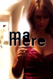 Ma mere (2004)